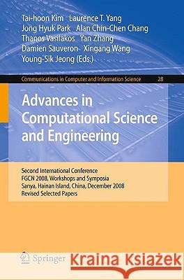 Advances in Computational Science and Engineering Yang, Laurence Tianruo 9783642102370 Springer - książka
