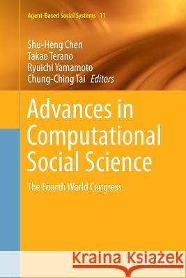 Advances in Computational Social Science: The Fourth World Congress Chen, Shu-Heng 9784431563815 Springer - książka