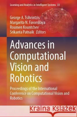 Advances in Computational Vision and Robotics  9783031386503 Springer Nature Switzerland - książka