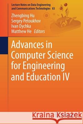 Advances in Computer Science for Engineering and Education IV Zhengbing Hu Sergey Petoukhov Ivan Dychka 9783030804718 Springer - książka