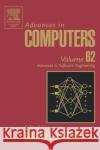 Advances in Computers: Advances in Software Engineering Volume 62 Zelkowitz, Marvin 9780120121625 Academic Press