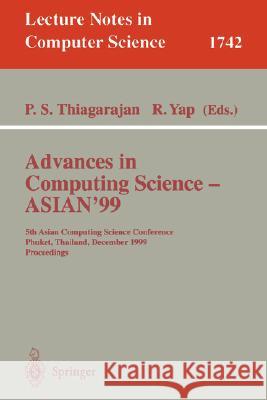 Advances in Computing Science - Asian'99: 5th Asian Computing Science Conference, Phuket, Thailand, December 10-12, 1999 Proceedings Thiagarajan, P. S. 9783540668565 Springer - książka