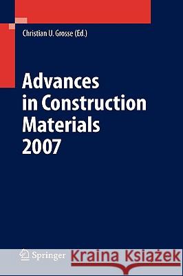 Advances in Construction Materials 2007 Christian Grosse 9783540724476 Springer - książka