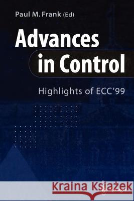 Advances in Control: Highlights of Ecc?99 Frank, Paul M. 9781447112167 Springer - książka