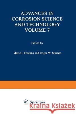 Advances in Corrosion Science and Technology M. G. Fontana R. W. Staettle 9781461590675 Springer - książka