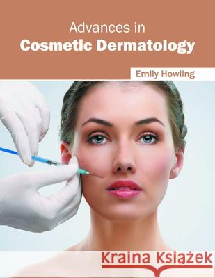 Advances in Cosmetic Dermatology Emily Howling 9781632414137 Hayle Medical - książka