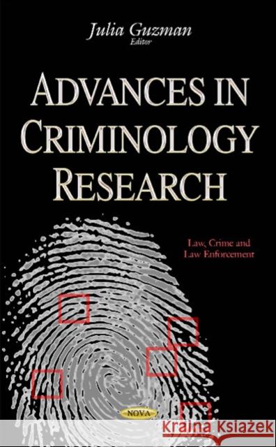 Advances in Criminology Research Julia Guzman 9781634831802 Nova Science Publishers Inc - książka