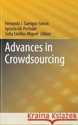 Advances in Crowdsourcing Fernando J. Garrigos-Simon Ignacio Gil Pechuan Sofia Estelles-Miguel 9783319183404 Springer - książka