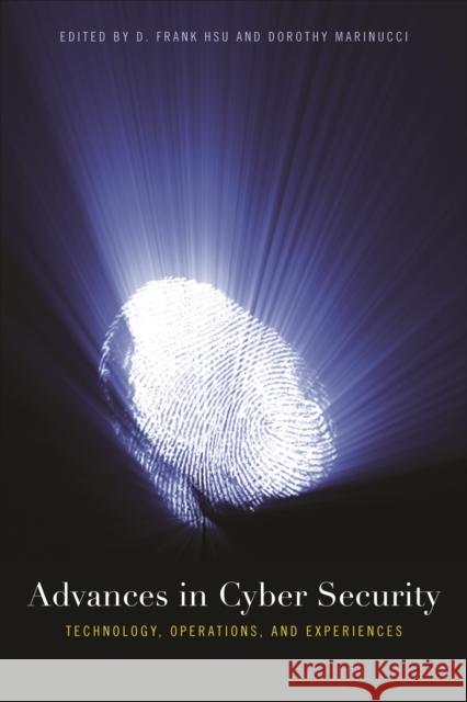 Advances in Cyber Security: Technology, Operations, and Experiences Hsu, D. Frank 9780823244560 Fordham University Press - książka