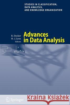 Advances in Data Analysis: Proceedings of the 30th Annual Conference of the Gesellschaft Für Klassifikation E.V., Freie Universität Berlin, March Decker, Reinhold 9783540709800 Springer - książka