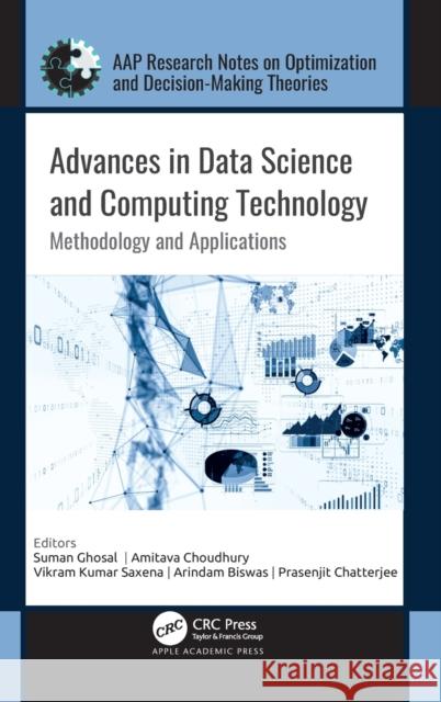 Advances in Data Science and Computing Technology: Methodology and Applications Ghosal, Suman 9781774639979 Apple Academic Press Inc. - książka