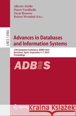 Advances in Databases and Information Systems  9783031429132 Springer Nature Switzerland - książka