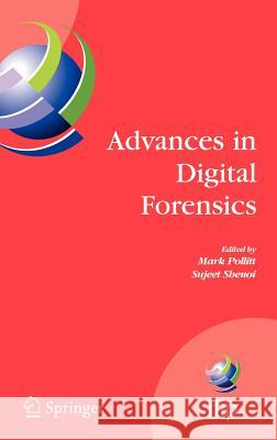 Advances in Digital Forensics: Ifip International Conference on Digital Forensics, National Center for Forensic Science, Orlando, Florida, February 1 Pollitt, Mark 9780387300122 Springer - książka