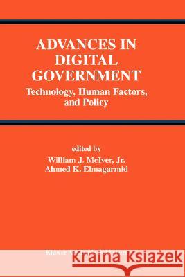 Advances in Digital Government: Technology, Human Factors, and Policy McIver Jr, William J. 9781402070679 Kluwer Academic Publishers - książka