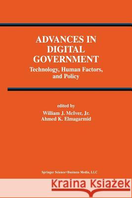 Advances in Digital Government: Technology, Human Factors, and Policy McIver Jr, William J. 9781475784541 Springer - książka