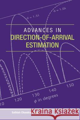 Advances in Direction-Of-Arrival Estimation Chandran, Sathish 9781596930049 Artech House Publishers - książka