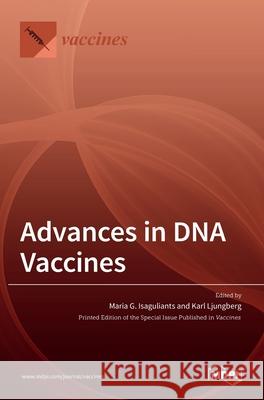 Advances in DNA Vaccines Maria G Karl Ljungberg 9783036503004 Mdpi AG - książka