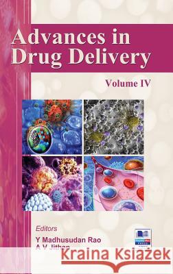 Advances in Drug Delivery: Volume -IV V a Jithan, Y Madhusudan Rao 9789386819581 Bsp Books Pvt. Ltd. - książka