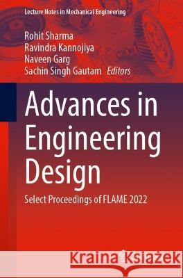 Advances in Engineering Design  9789819930326 Springer Nature Singapore - książka