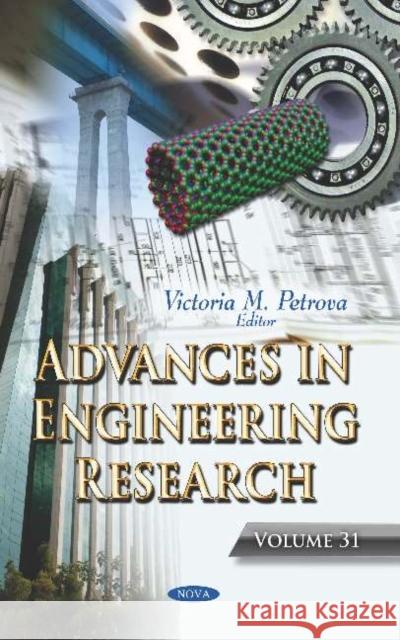 Advances in Engineering Research. Volume 31 Victoria M. Petrova 9781536163438 Nova Science Publishers Inc (RJ) - książka