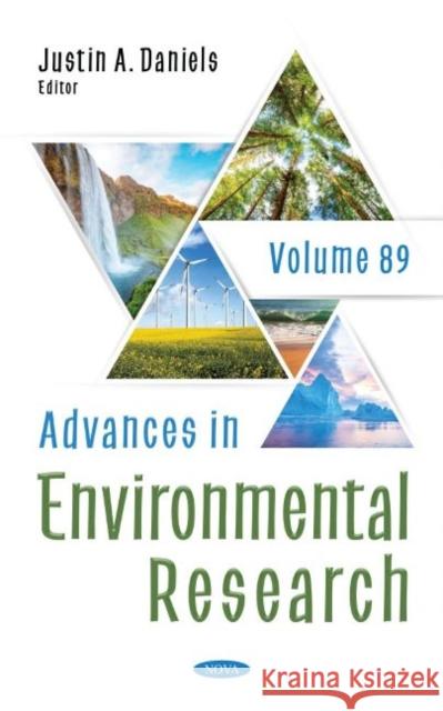 Advances in Environmental Research. Volume 89 Justin A. Daniels   9781685078058 Nova Science Publishers Inc - książka