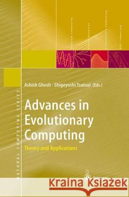 Advances in Evolutionary Computing: Theory and Applications Ghosh, Ashish 9783642623868 Springer - książka