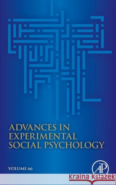 Advances in Experimental Social Psychology: Volume 66 Bertram Gawronski 9780323990806 Academic Press - książka