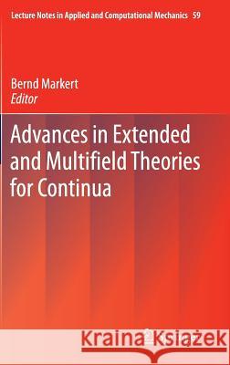 Advances in Extended and Multifield Theories for Continua  9783642227370 Springer, Berlin - książka