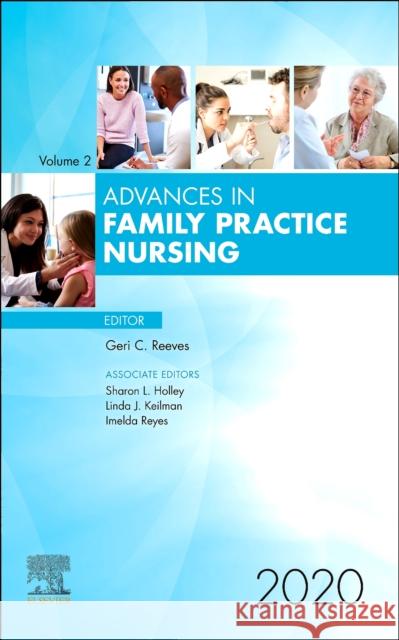 Advances in Family Practice Nursing, Volume 2-1 Geri C. Reeves 9780323792608 Elsevier - książka