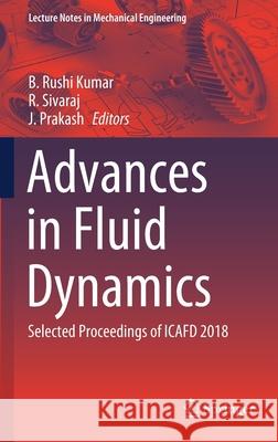 Advances in Fluid Dynamics: Selected Proceedings of Icafd 2018 Rushi Kumar, B. 9789811543074 Springer - książka