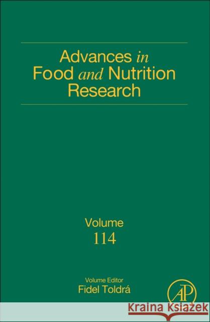Advances in Food and Nutrition Research: Volume 114 Fidel Toldra 9780443316647 Academic Press - książka