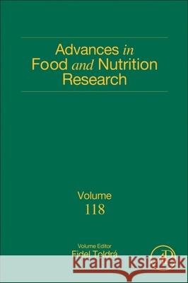 Advances in Food and Nutrition Research: Volume 118 Fidel Toldra 9780443429712 Academic Press - książka