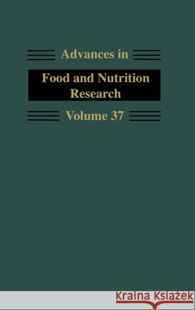 Advances in Food and Nutrition Research: Volume 37 Kinsella, John E. 9780120164370 Academic Press - książka