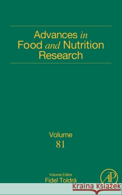 Advances in Food and Nutrition Research: Volume 81 Toldra, Fidel 9780128119167 Academic Press - książka