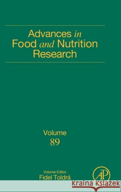 Advances in Food and Nutrition Research: Volume 89 Toldra, Fidel 9780128171714 Academic Press - książka