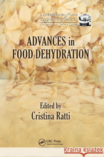 Advances in Food Dehydration Cristina Ratti 9780367386368 CRC Press - książka