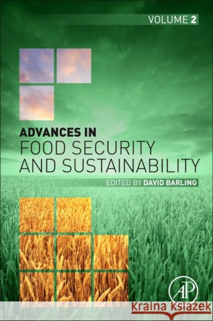 Advances in Food Security and Sustainability: Volume 2 Barling, David 9780128130797 Academic Press - książka