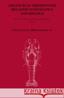 Advances in Freshwater Decapod Systematics and Biology Darren Yeo, Neil Cumberlidge, Sebastian Klaus 9789004207608 Brill - książka