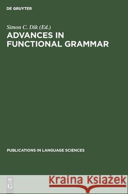 Advances in Functional Grammar No Contributor 9783112420157 de Gruyter - książka