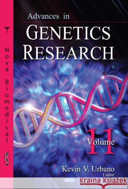 Advances in Genetics Research: Volume 11 Kevin V Urbano 9781629487441 Nova Science Publishers Inc - książka