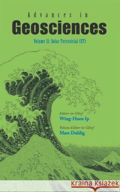 Advances in Geosciences - Volume 21: Solar Terrestrial (St) Ip, Wing-Huen 9789812838193 World Scientific Publishing Company - książka