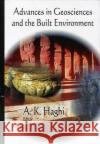 Advances in Geosciences & the Built Environment A K Haghi 9781607411710 Nova Science Publishers Inc