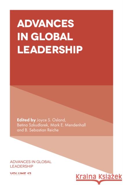 Advances in Global Leadership Joyce Osland Mark Mendenhall B. Sebastian Reiche 9781839095931 Emerald Publishing Limited - książka