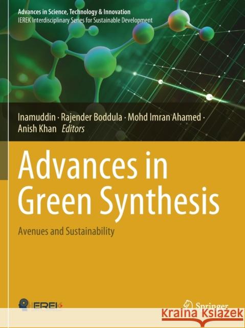 Advances in Green Synthesis: Avenues and Sustainability Inamuddin 9783030678869 Springer International Publishing - książka