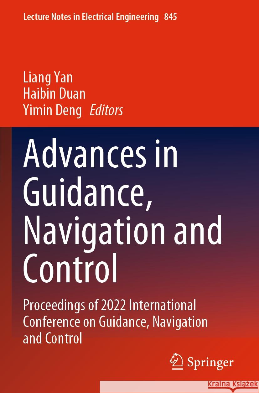 Advances in Guidance, Navigation and Control  9789811966149 Springer Nature Singapore - książka