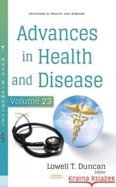 Advances in Health and Disease. Volume 23 Lowell T. Duncan   9781536181661 Nova Science Publishers Inc - książka