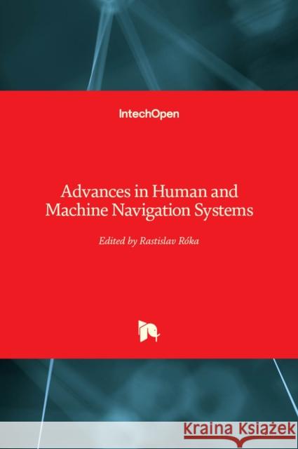 Advances in Human and Machine Navigation Systems R 9781838805647 Intechopen - książka