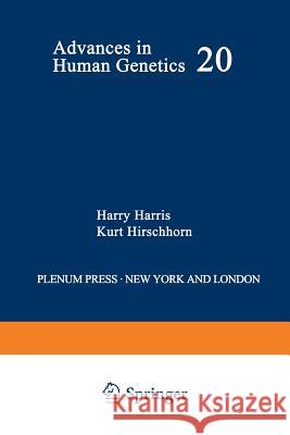 Advances in Human Genetics: Volume 20 Harris, Harry 9781468459609 Springer - książka