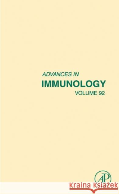 Advances in Immunology: Volume 92 Alt, Frederick W. 9780123736369 Academic Press - książka