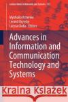 Advances in Information and Communication Technology and Systems Mykhailo Ilchenko Leonid Uryvsky Larysa Globa 9783030583583 Springer
